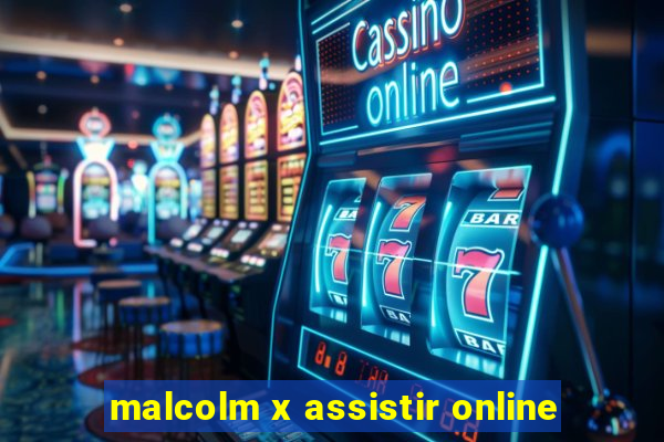 malcolm x assistir online